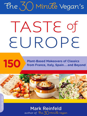 The 30-Minute Vegan's Taste of Europe - ebook